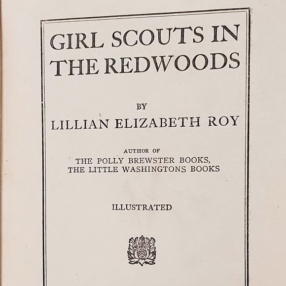1926 RARE 1st Edition Girl Scouts in the Redwoods Lillian E. Roy Hardcov… - Picture 2 of 11